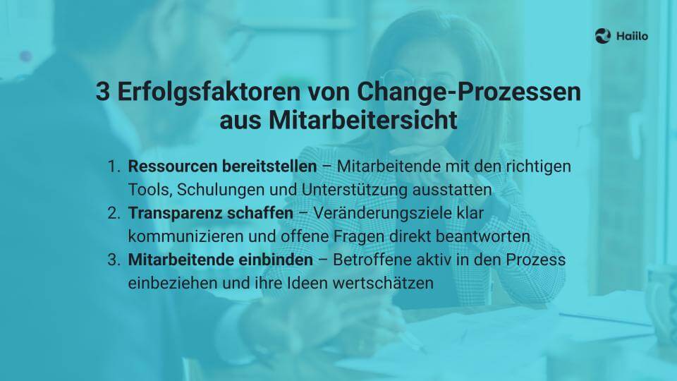 3 Erfolgsfaktoren von Change-Prozessen aus Mitarbeitersicht