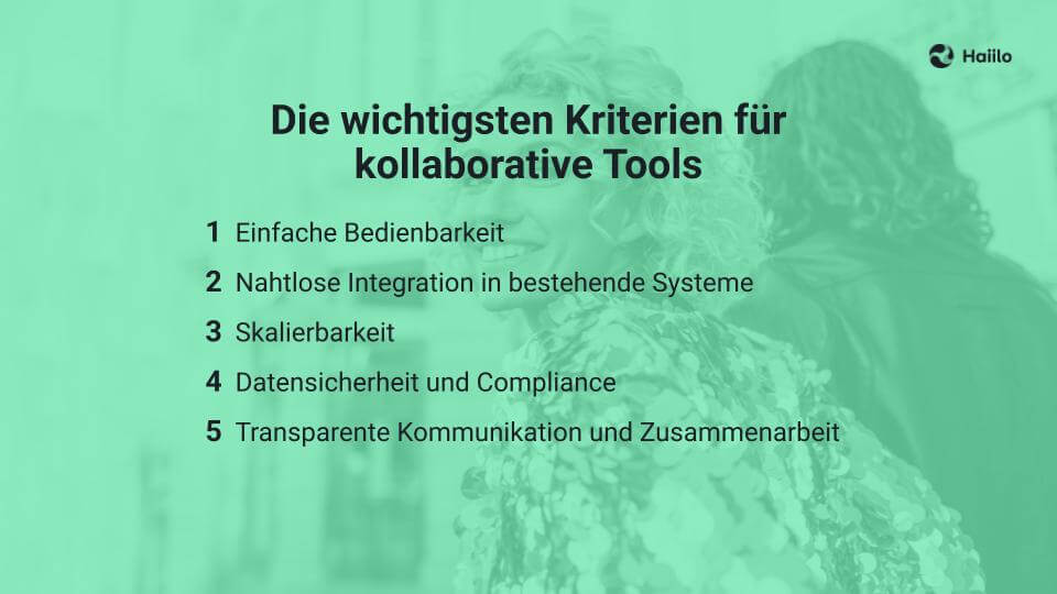 Die wichtigsten Kriterien für kollaborative Tools