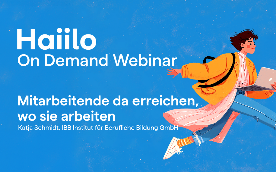 Mitarbeitende da erreichen, wo sie arbeiten