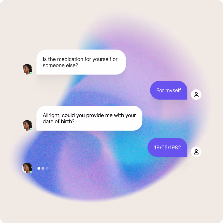 Chat interface showing a conversation where a user is asked if medication is for themselves or someone else, and for their date of birth, which is provided as 19/05/1982.