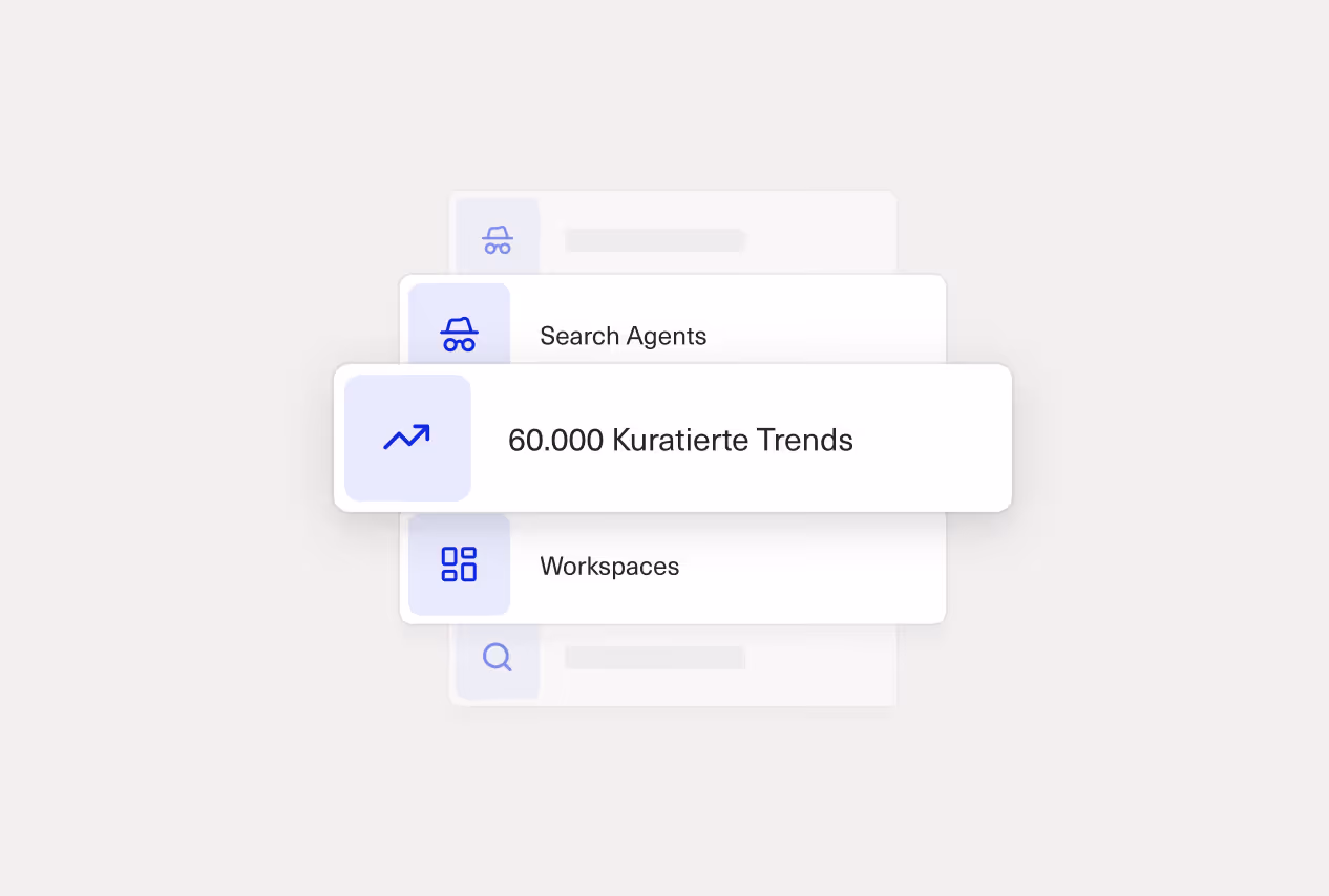Benutzeroberfläche mit Menüpunkten: Suchagenten, 60.000 kuratierte Trends, Arbeitsbereiche.
