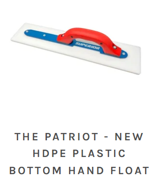 Superior Patriot — new HDPE plastic bottom hand float for smooth concrete surface finishing.