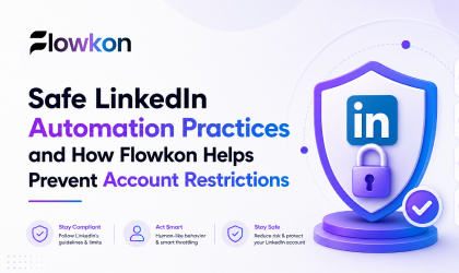 Safe LinkedIn Automation Practices And How to Avoid Account Restrictions