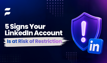 5 signs your LinkedIn account is at risk of restriction and how to fix it