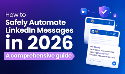 LinkedIn automation tools dashboard showing safe message automation workflow with connection requests and follow ups in 2026