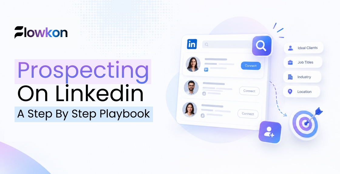 LinkedIn prospecting playbook for B2B lead generation, outreach strategy, and sales pipeline growth