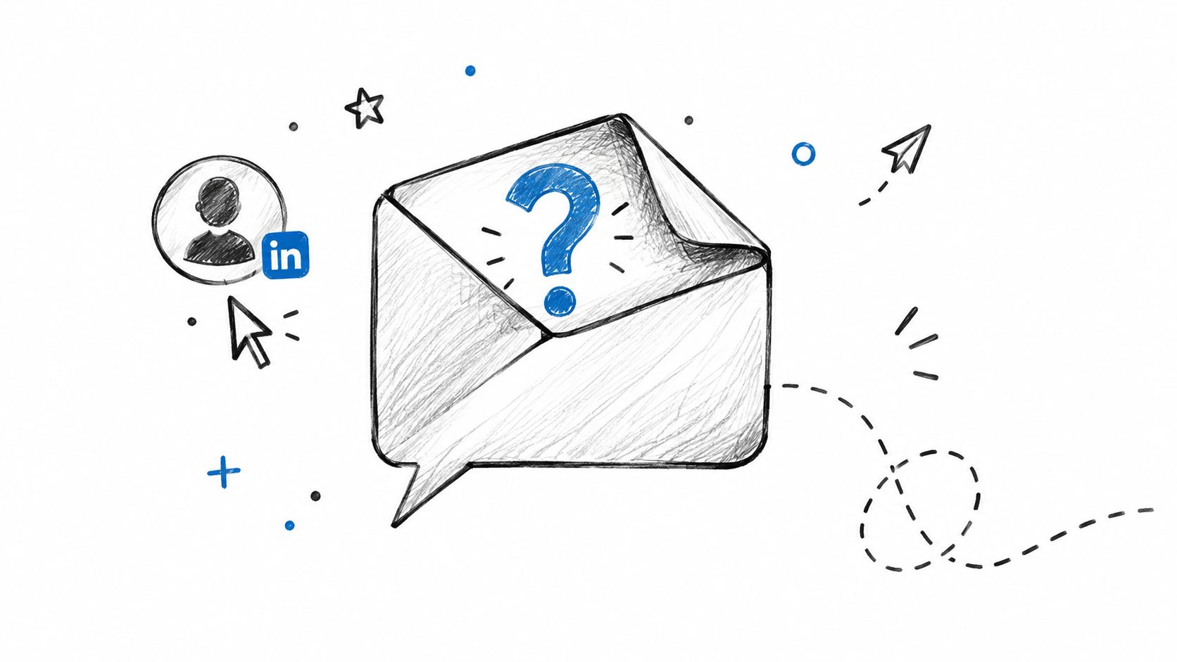 A hand-drawn sketch illustration of a LinkedIn profile icon next to a message envelope with a question mark.