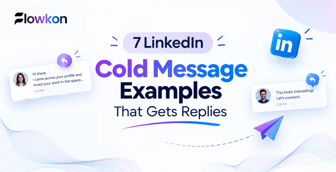 7 LinkedIn Cold Message Examples That Gets Replies