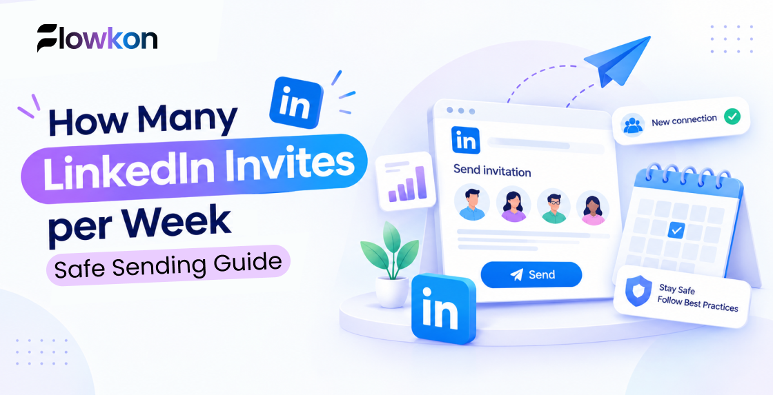 How Many LinkedIn Invites Per Week