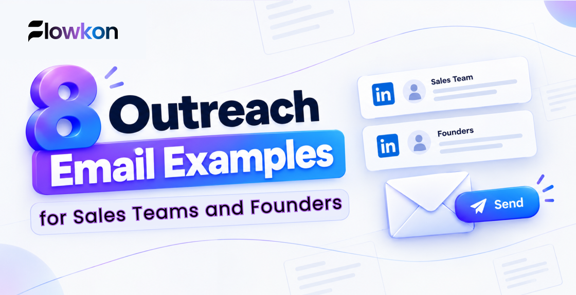 8 Outreach Email Examples for Sales Teams and Founders