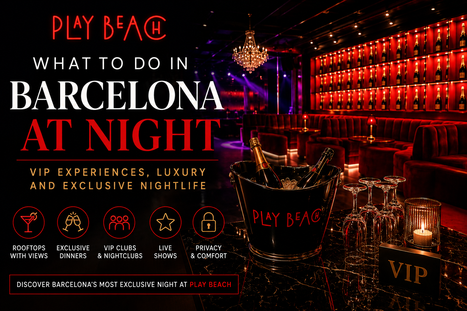 What to do in Barcelona at night: VIP experiences, luxury and exclusive leisure