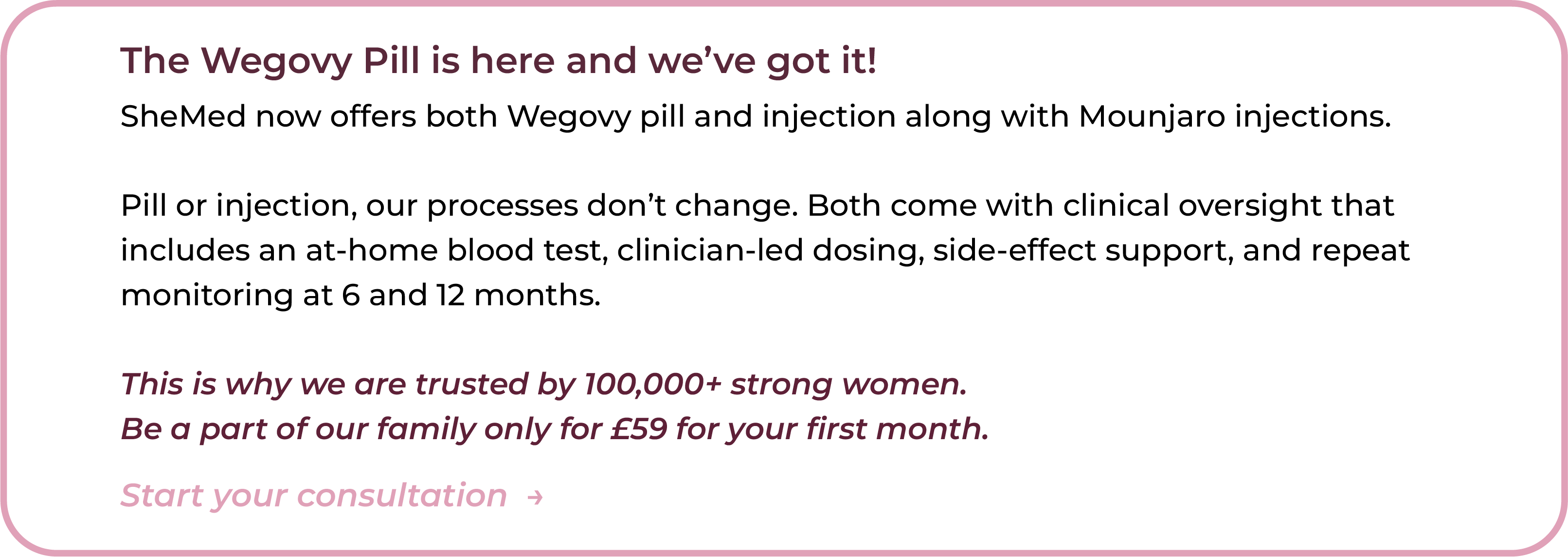 SheMed announcement that the Wegovy pill is coming soon, currently offering Wegovy and Mounjaro injections with at-home blood test, clinician-led dosing, side-effect support, and repeat monitoring at 6 and 12 months from £59