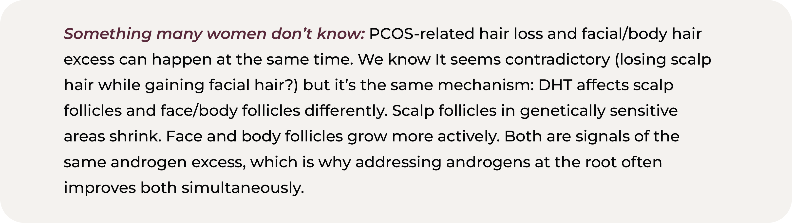 Pull quote explaining how PCOS-related scalp hair loss and facial hair excess can occur simultaneously due to DHT affecting scalp and face follicles differently