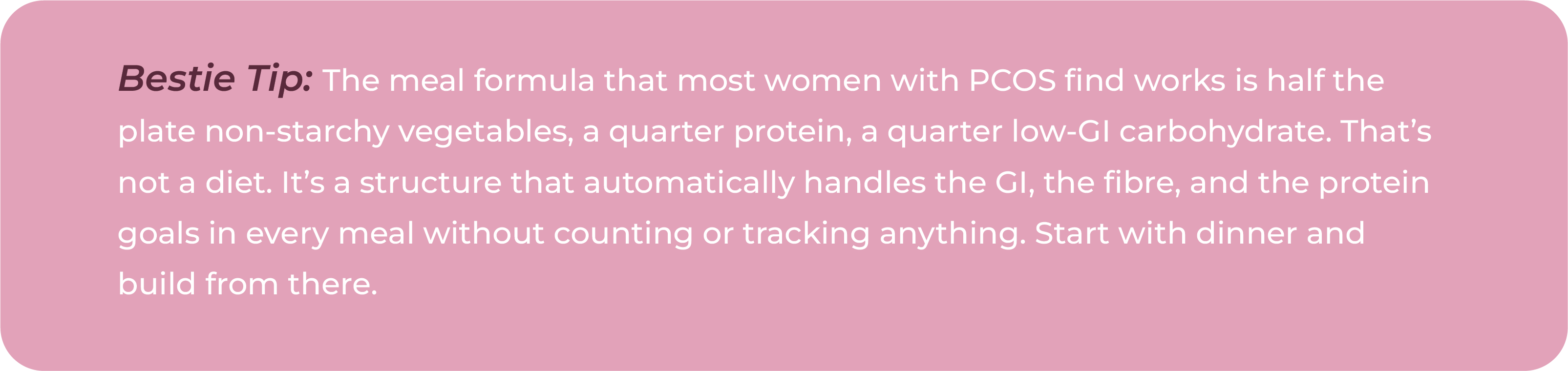 Tip describing a PCOS meal formula of half the plate non-starchy vegetables, a quarter protein, and a quarter low-GI carbohydrate