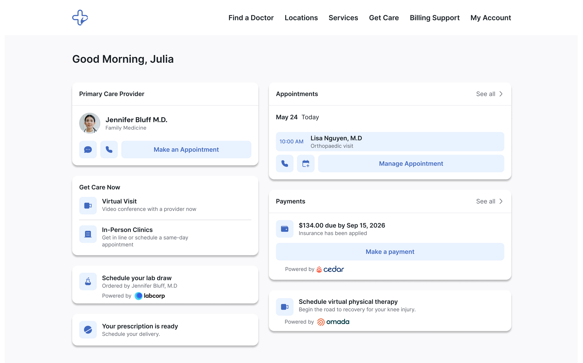 Healthcare dashboard greeting Julia, showing primary care provider Jennifer Bluff M.D., today's appointment with Lisa Nguyen, payment due of $134, and options for virtual visit, in-person clinics, lab draw scheduling, prescription delivery, and virtual physical therapy.