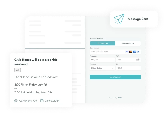 Digital payment form with card details fields, payment options, and a confirmation message saying 'Massage Sent' along with a notification that the clubhouse will be closed from 8 PM Friday, July 7th to 7 AM Monday, July 10th.