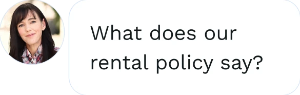 Resident asks: What does our rental policy say?