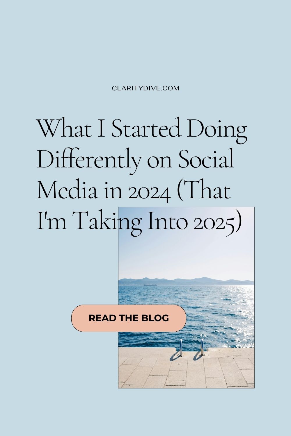 Pinterest pin that says: What I Started Doing Differently on Social Media in 2024 (That I'm Taking Into 2025)