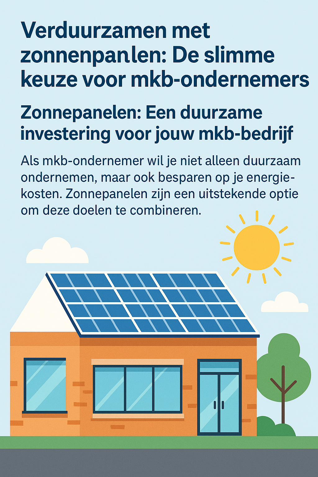 Verduurzamen met zonnepanelen: De slimme keuze voor mkb-ondernemers