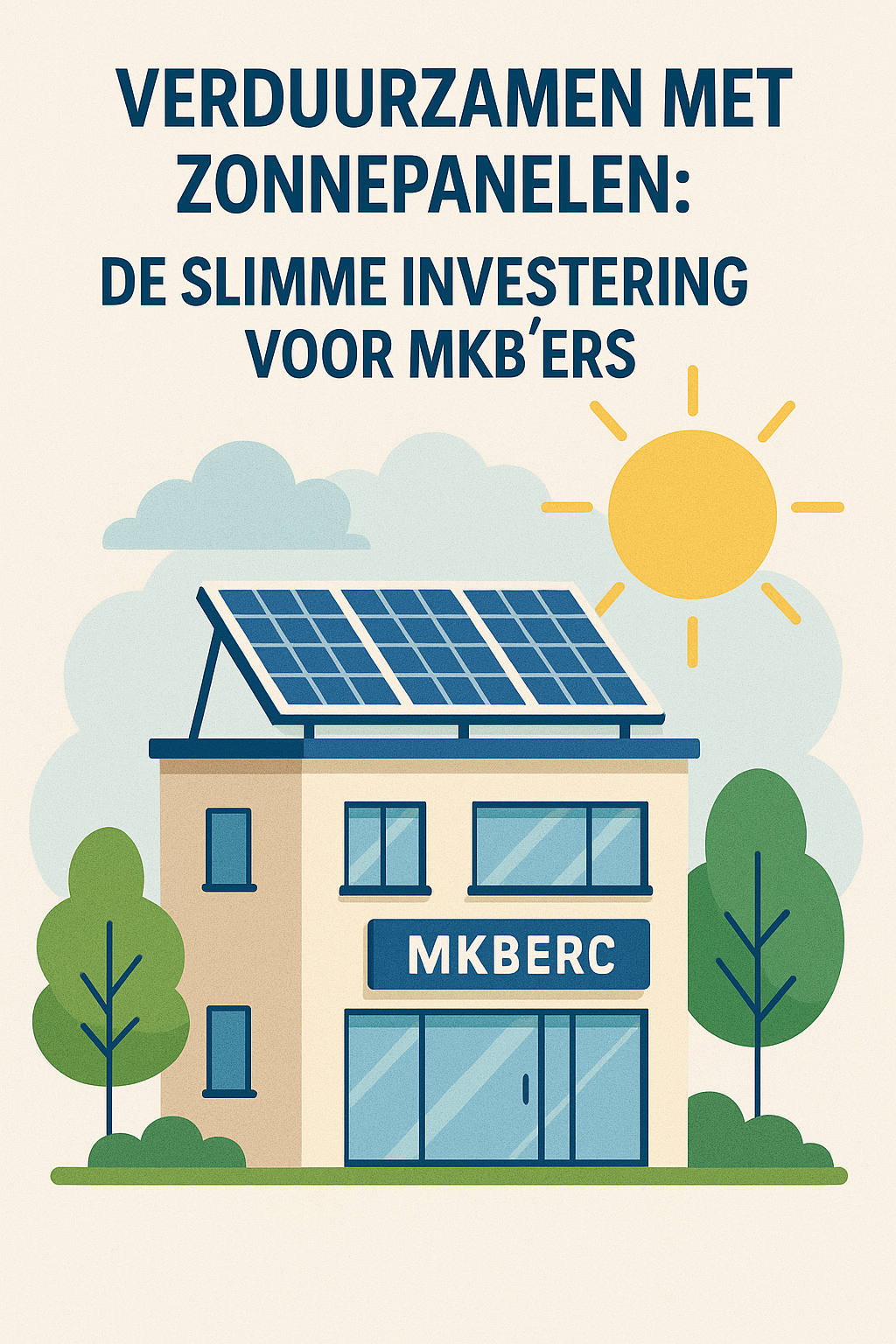 Verduurzamen met zonnepanelen: de slimme investering voor mkb'ers