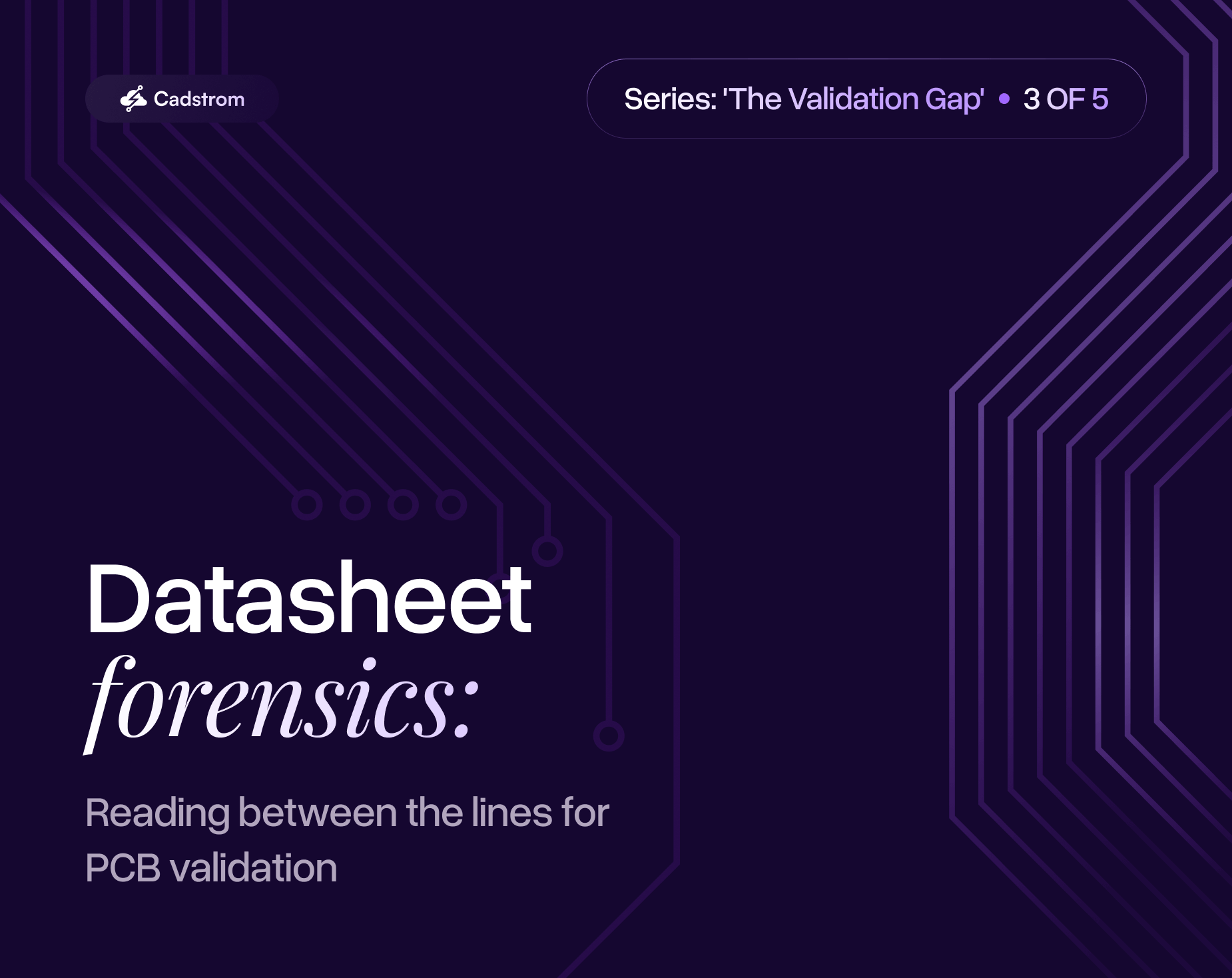 Datasheet forensics: reading between the lines for PCB validation — article cover