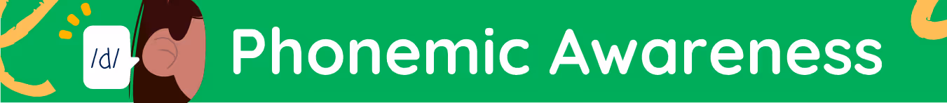 Phonemic Awareness