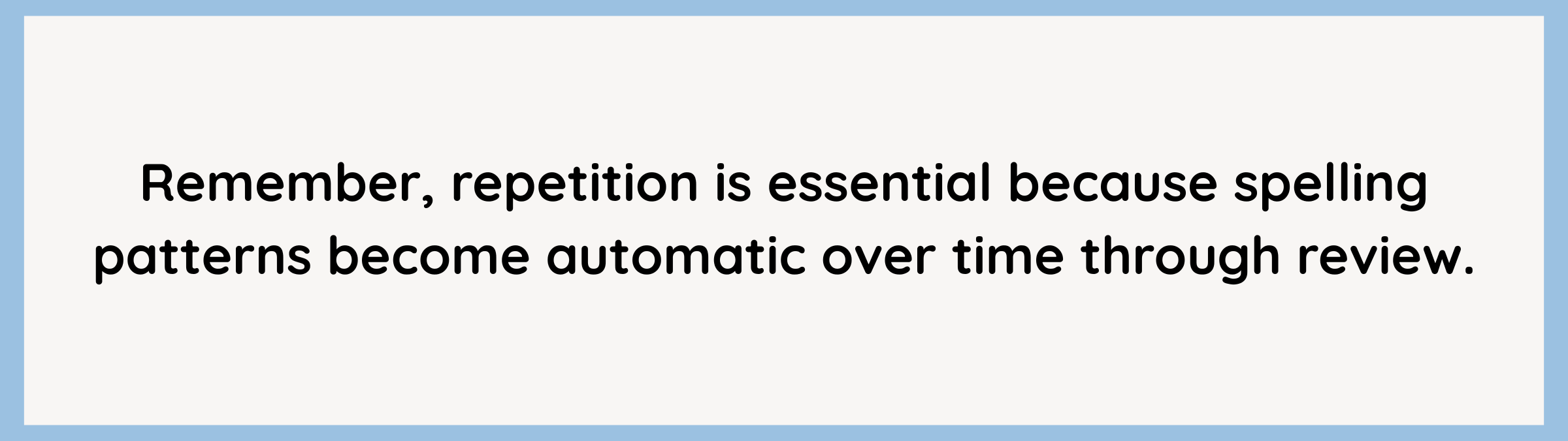 Quote emphasizing that repetition and consistent practice help children with dyslexia build reading skills over time