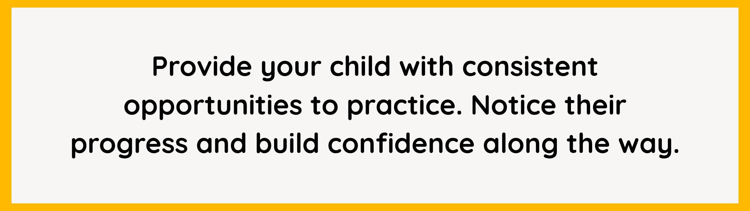 Consistent reading practice helps your child build skills and confidence