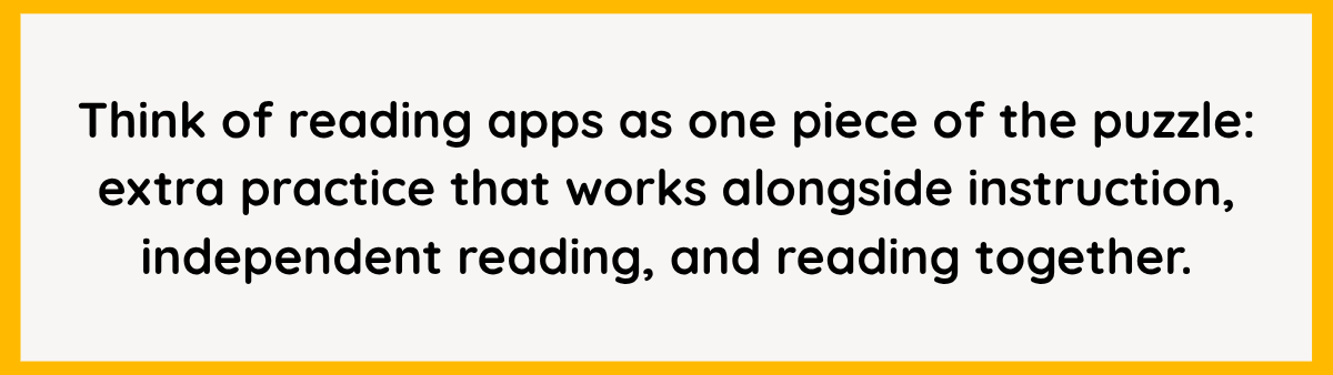 Quote explaining that reading apps are one part of a child’s reading journey