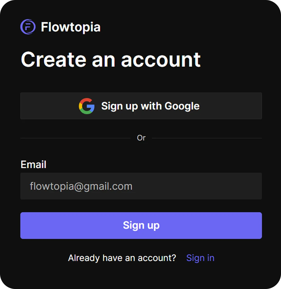 Flowtopia sign-up page with option to create an account using Google or email, and a sign-in link for existing users.