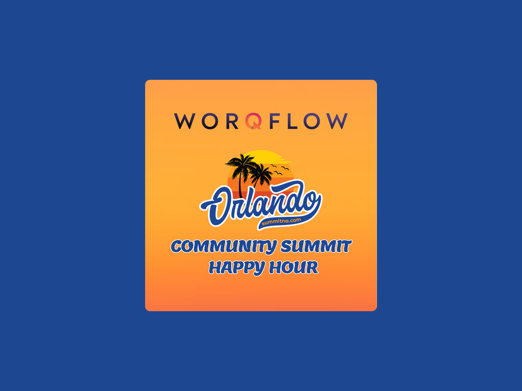 WorQFlow Happy Hour at Microsoft Orlando Community Summit