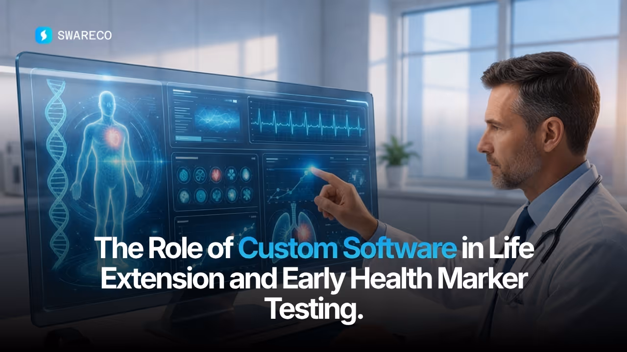 The Role of Custom Software in Life Extension and Early Health Marker Testing.