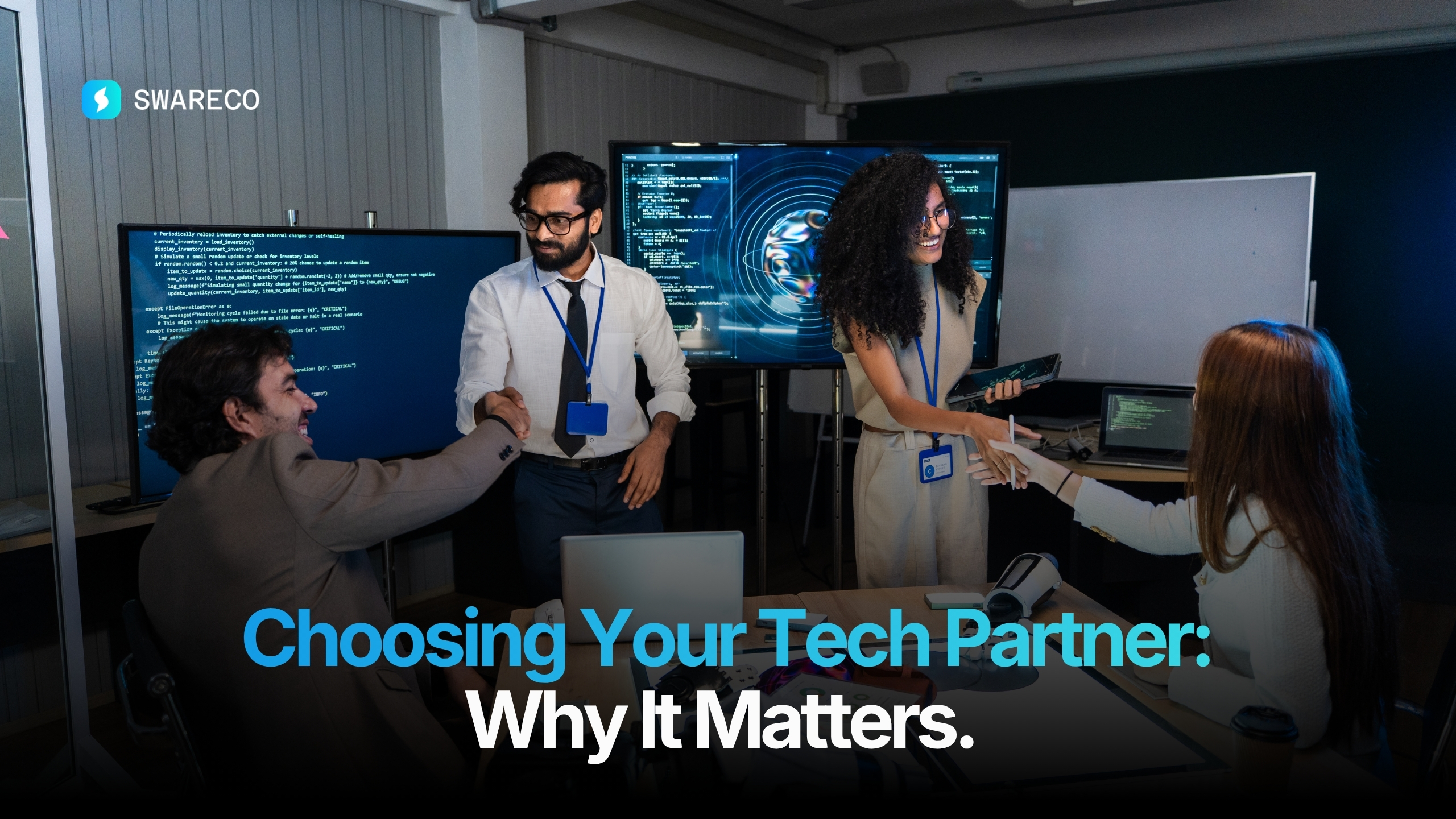 Choosing Your Tech Partner: Differentiate SWARECO From Freelancers And Dev Shops