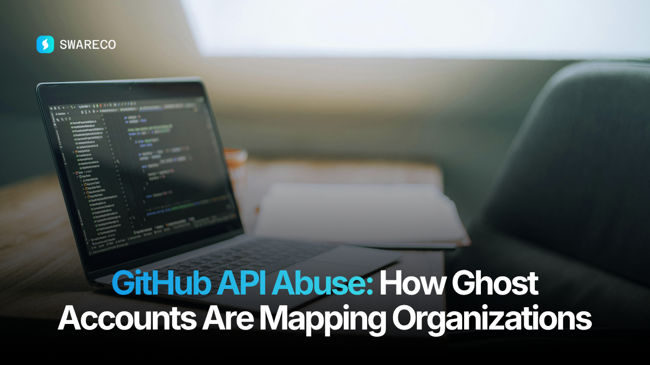 GitHub API Abuse: How Ghost Accounts Are Mapping Organizations