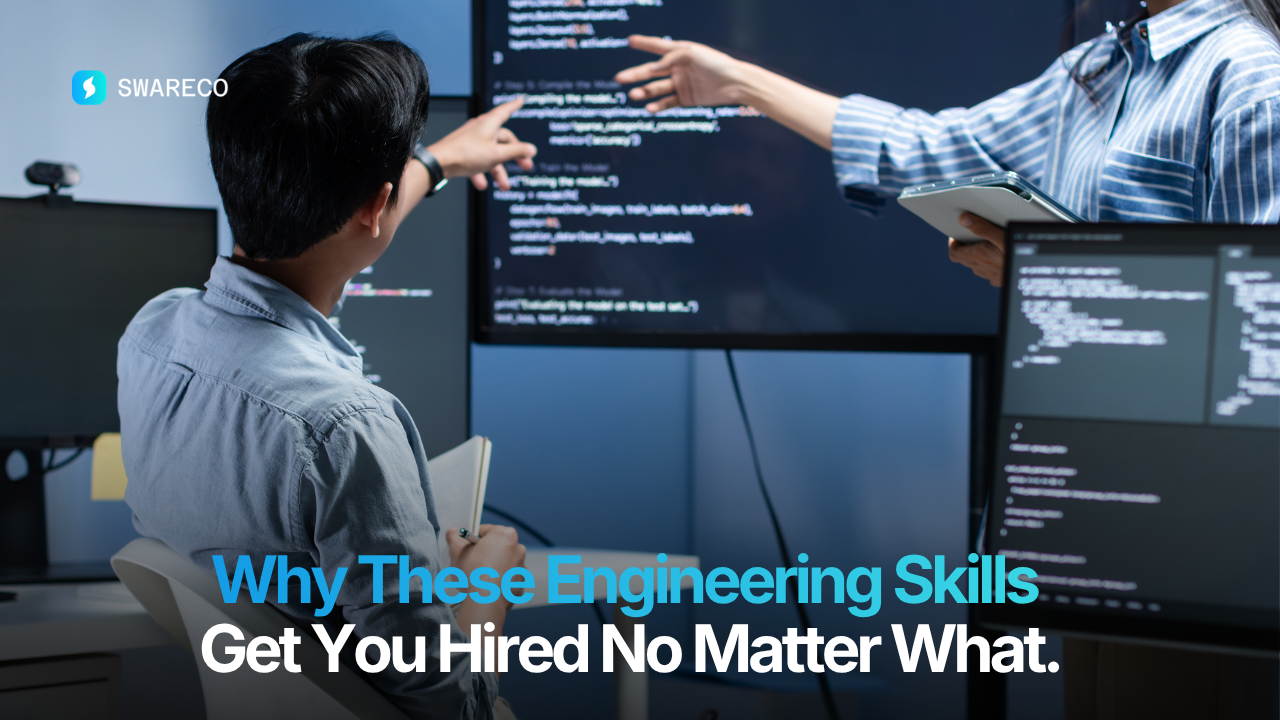 Why These Engineering Skills Get You Hired No Matter What