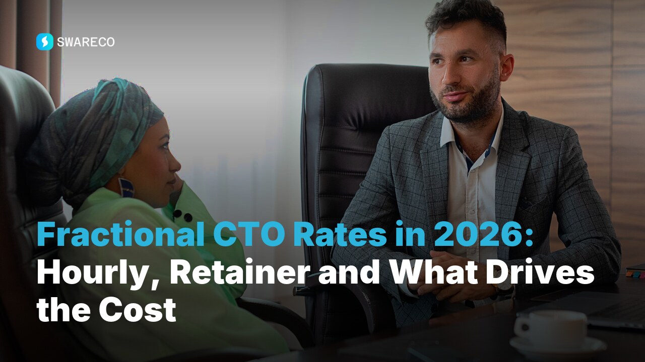 Fractional CTO Rates in 2026: Hourly, Retainer and What Drives the Cost