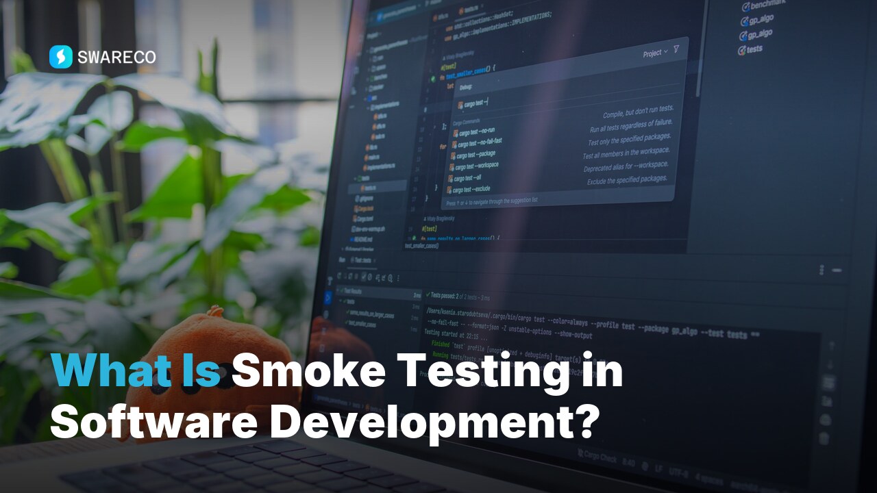 What Is Smoke Testing in Software Development?