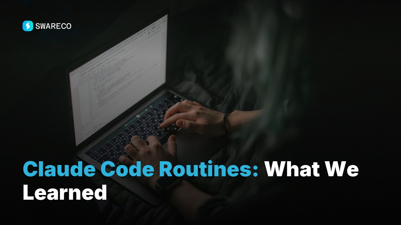 Claude Code Routines: What They Are and What We Learned Running Them
