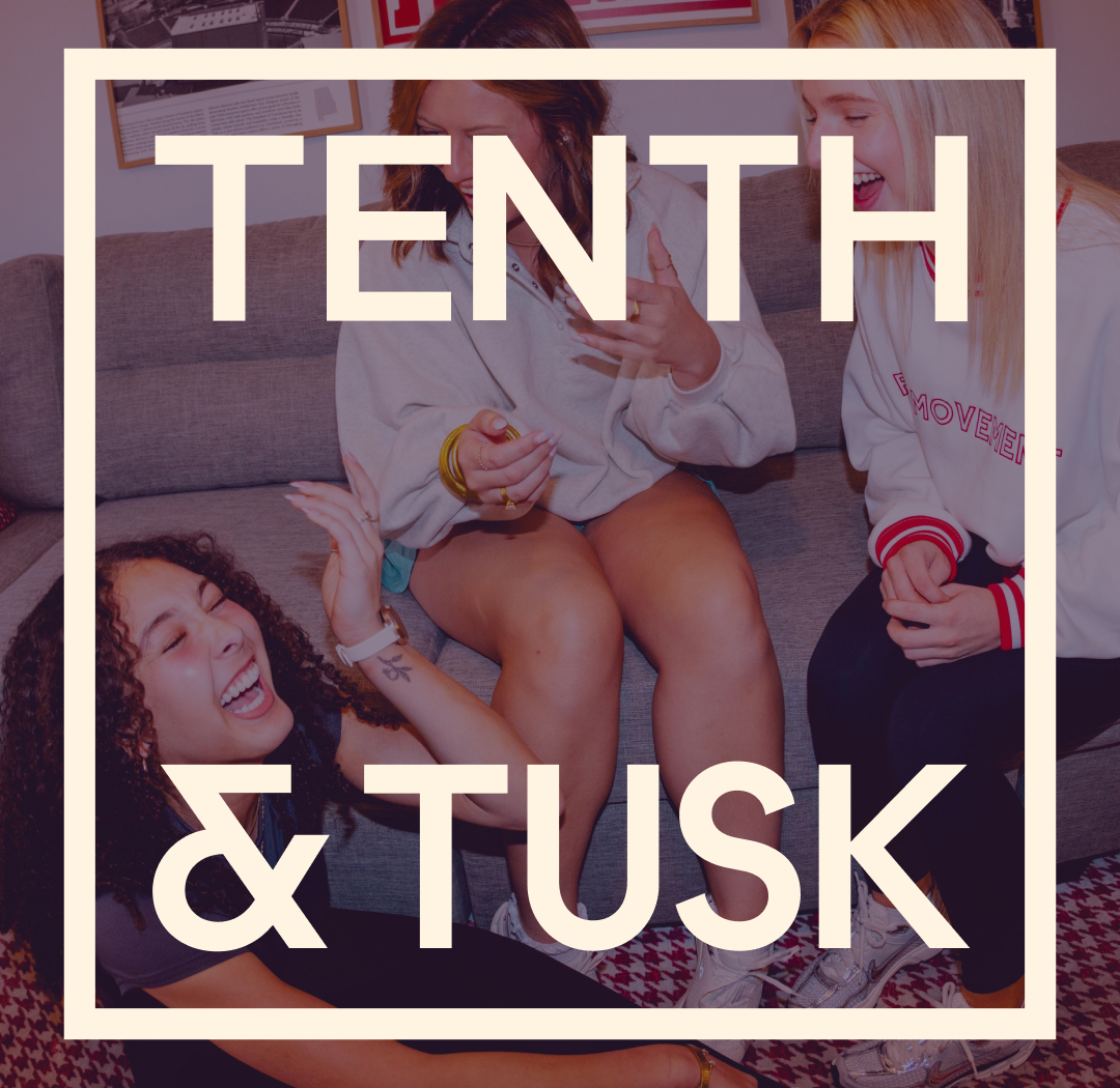 Tenth & Tusk wordmark over a purple-tinted photo of three young women laughing in an apartment