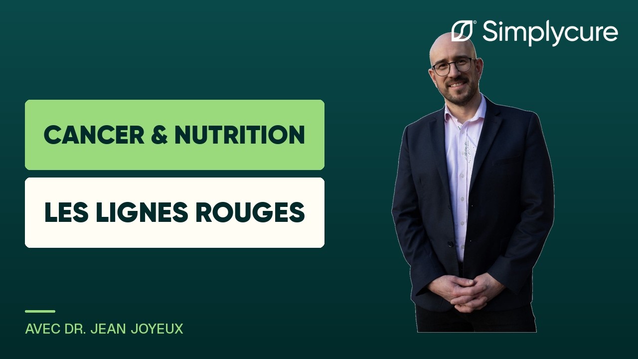 Cancer et micronutrition, webinaire avec le Dr. Jean Joyeux