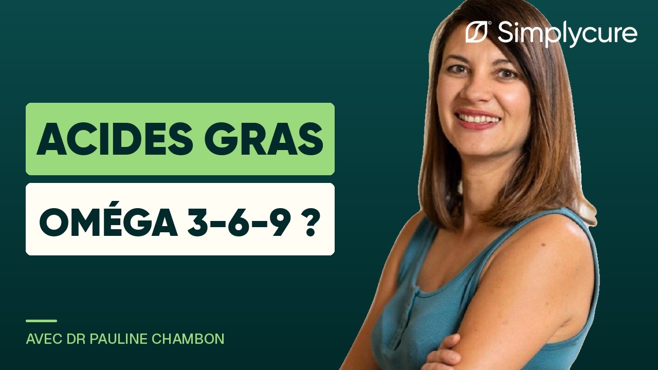 Acides gras : repérer les déséquilibres, avec Pauline Chambon
