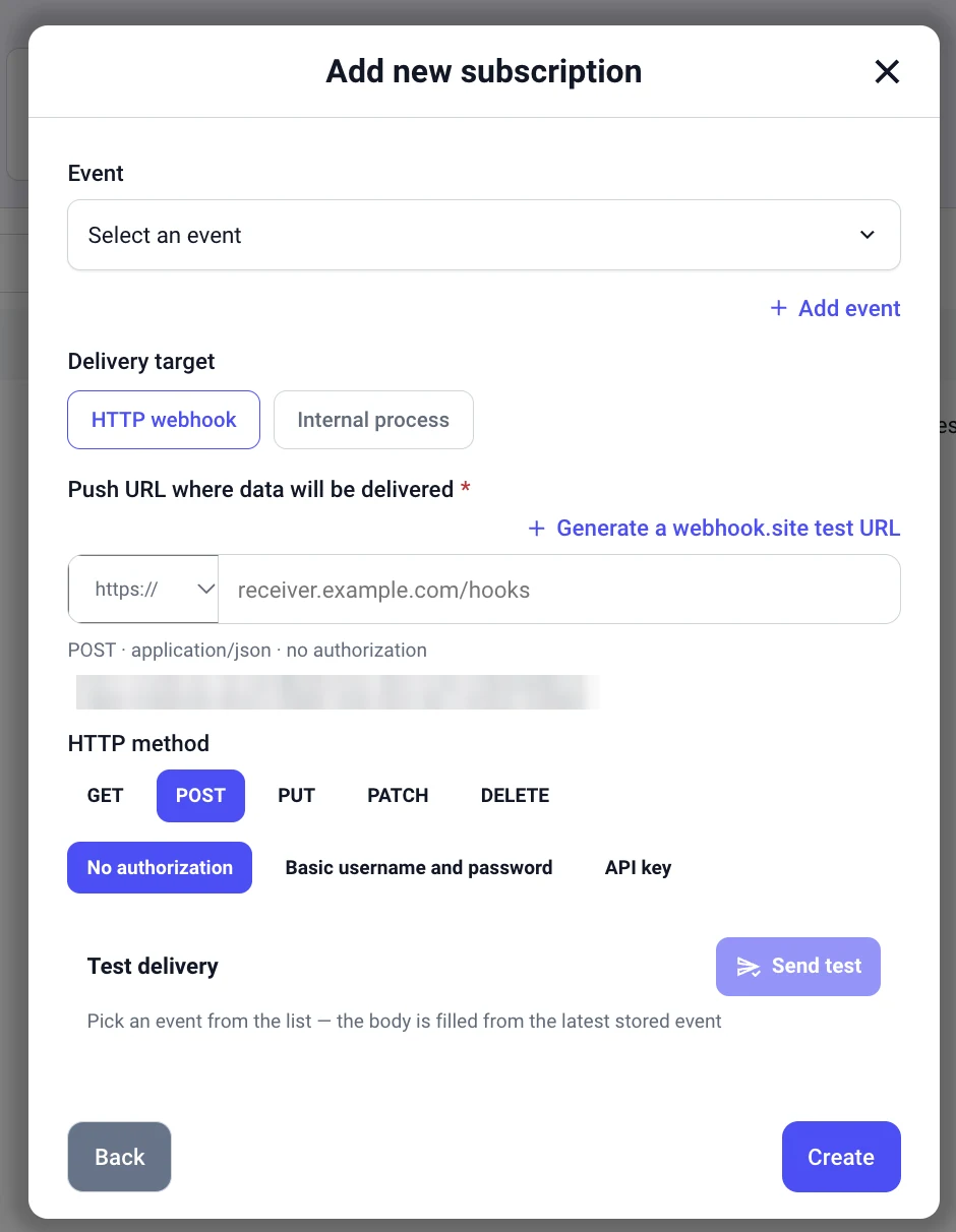 Add new subscription: event, delivery target (HTTP webhook or internal process), push URL, HTTP method, authorization and test delivery