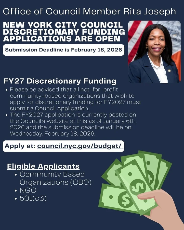 Announcement from Office of Council Member Rita Joseph about New York City Council Discretionary Funding applications opening with submission deadline February 18, 2026; includes eligibility details and application website link, with a photo of Rita Joseph and an illustration of a hand holding dollar bills.