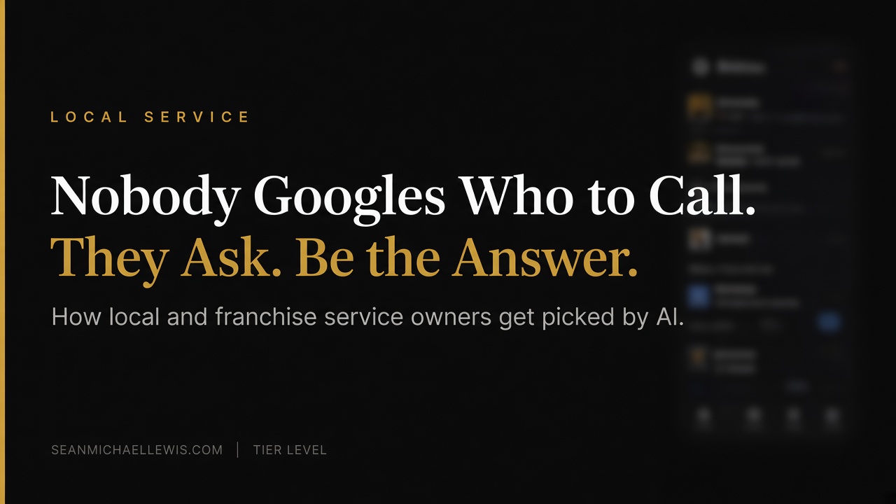 Nobody Googles Who to Call. They Ask. Be the Answer.
