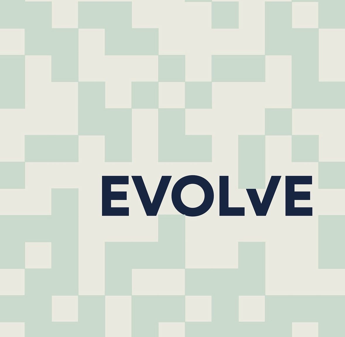 The word EVOLVE in bold dark blue letters on a beige and mint green pixelated background.