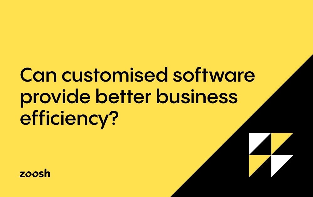 customised software for business efficiency
