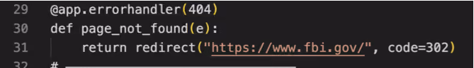 Recovered Python source from the Flask receiver's 404 error handler, redirecting unmatched requests to https://www.fbi.gov/.