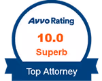 Badge showing Avvo Rating 10.0 Superb Top Attorney.