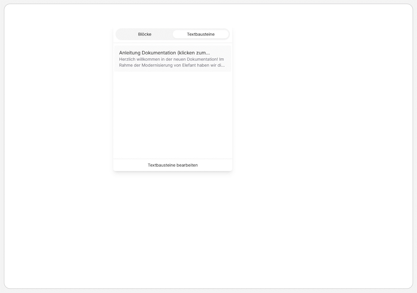 Benutzeroberfläche mit den Tabs Blöcke und Textbausteine sowie einem Textbaustein mit dem Titel Anleitung Dokumentation.