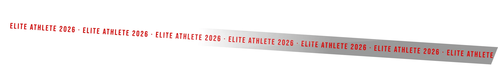 Red text repeating 'ELITE ATHLETE 2026' on a slant with semicircle bullet points between phrases.